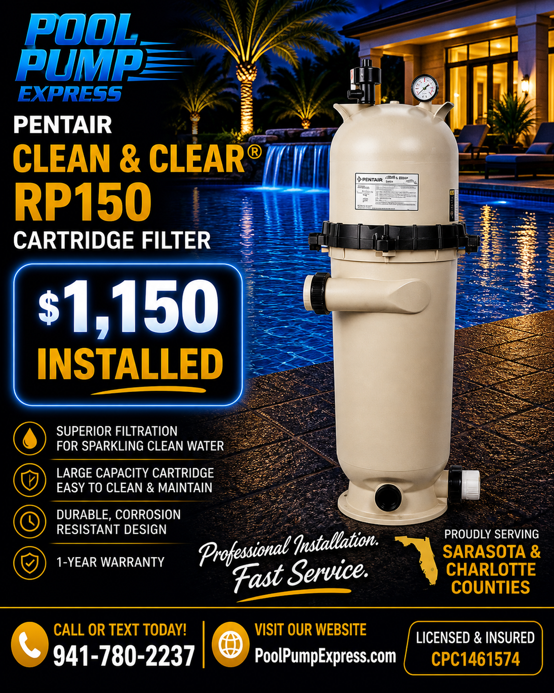 Pentair Clean & Clear RP150 Cartridge Filter — $1,150 Installed